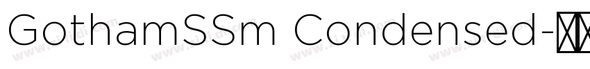 GothamSSm Condensed字体转换